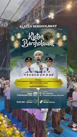 🌿KLATEN BERSHOLAWAT🌿 Bersama Habib Ali Zainal Abidin Assegaf dan Majelis Azzahir Pekalongan. 🗓️Sabtu, 13 Desember 2025 ⏰Pukul 19.00 Wib 📍Bertempat di Alun-alun Klaten, Kab Klaten #majelisazzahir #azzahirpekalongan #habibalizainalabidin #azzahir #klaten24jam 