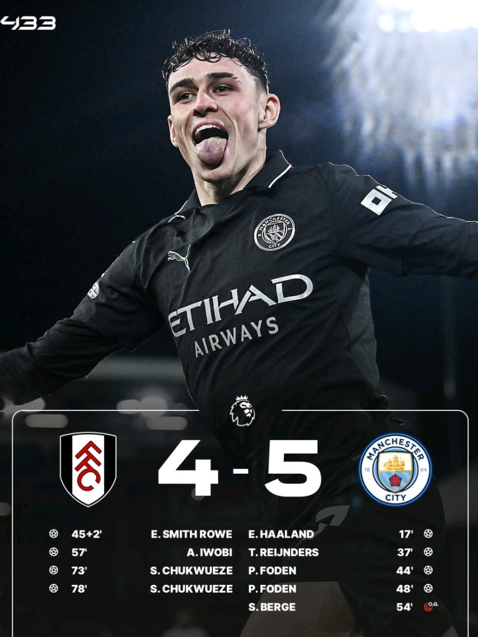 FT: FULHAM 4-5 MAN CITY 🥶 Hujan Gol!! Manchester city berhasil tundukkan Tuan Rumah Fulham Dengan Skor 4-5, Foden Lagi Lagi Cetak Brace dan Halland cetak gol ke100 di premier league. #mancity #foden #erlinghaaland #tijjanireijnders #mancestercity #fulham