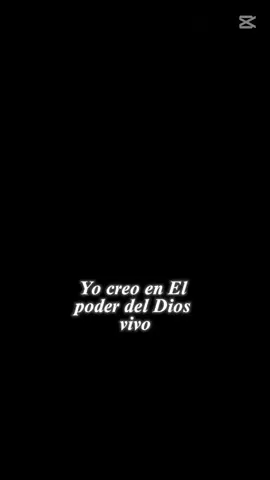 #parati #creo #diosvivo #poder #reflexion  creo en un dios vivo.