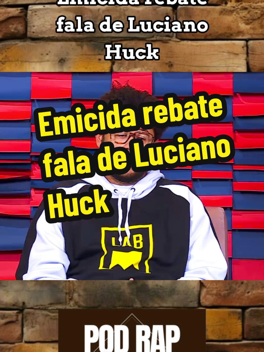 Emicida rebate fala de Luciano Huck #cortes #viral #podcast 