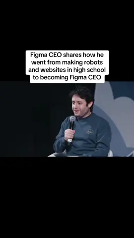 Figma CEO shares how he went from making robots and websites in high school to becoming Figma CEO #Figma #ceo #openai #website #viral