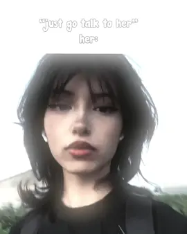 “just go talk to her”#sanymaa #nym #viral #fyp #CapCut @nym メ 