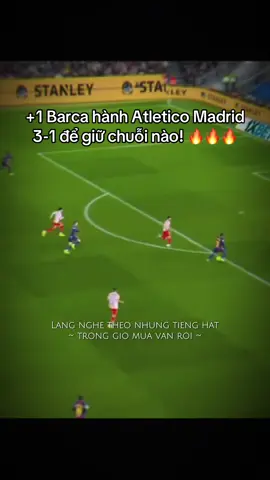 Chuỗi nào! 🔥🔥🔥 #barcelona #atleticodemadrid #xuhuongtiktok 