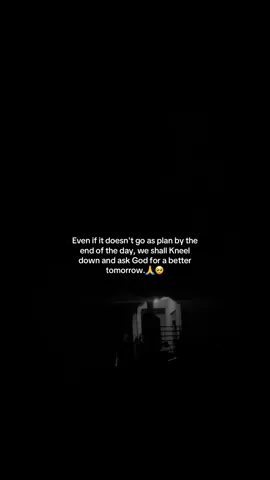 🥺🤲🏻..!!! #sad #lonely #lifequote #sadquotes #bettertomorrow 