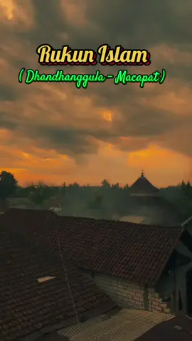 RUKUN ISLAM, DHANDHANGGULA -MACAPAT #rukunislam #macapat #senibudaya #nguringuribudoyojawi #thankyoufans 