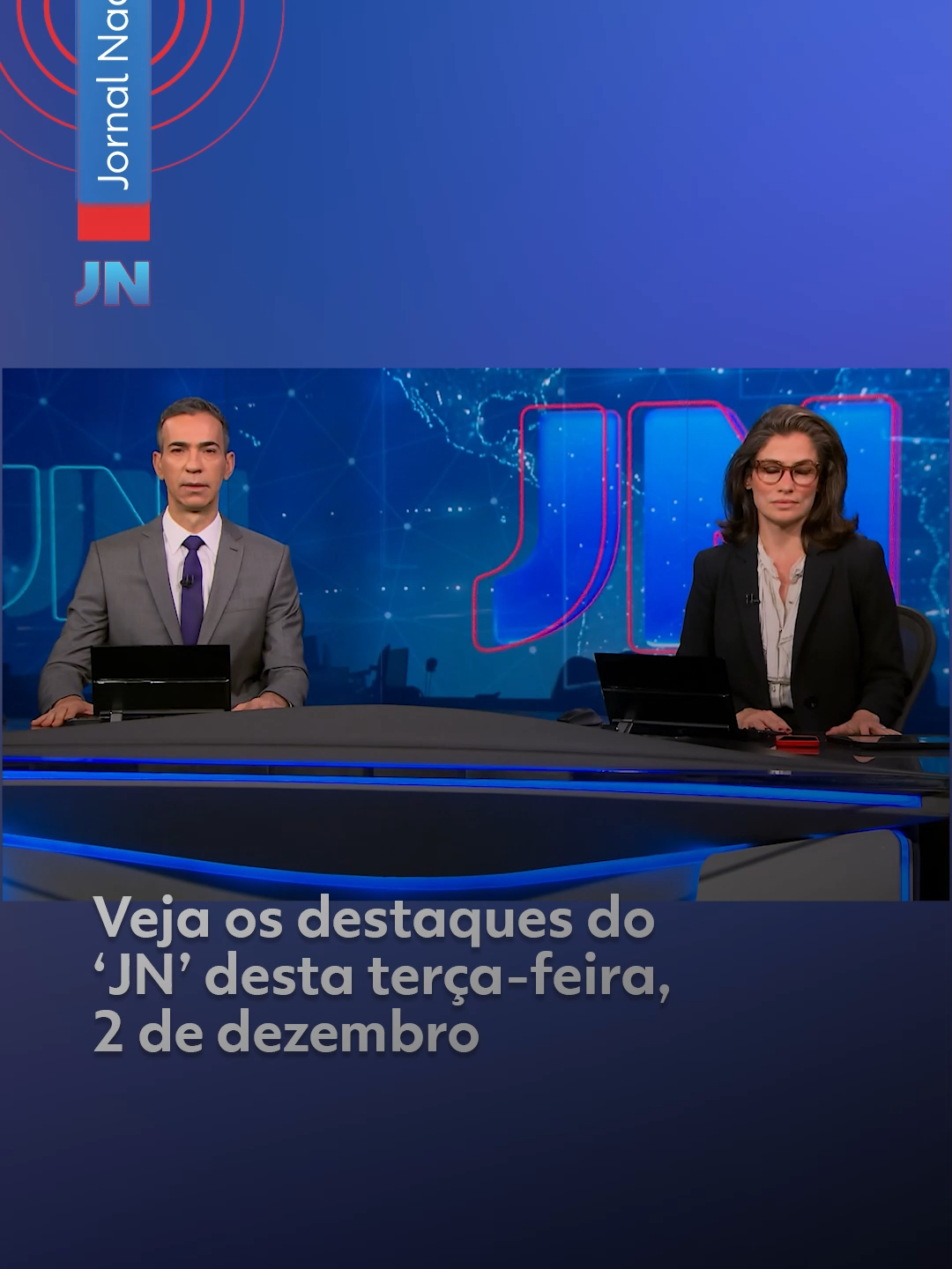Veja os destaques do #JornalNacional desta terça-feira, 2 de dezembro. #g1 #JN #tiktoknotícias