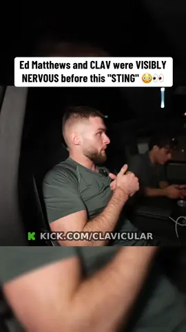 Ed Matthews and CLAV were VISIBLY NERVOUS before this 