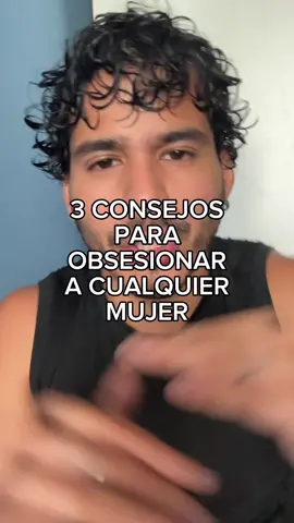 #CapCut consejos para obsesionar a una mujer #seduccion #atractivo #consejosparahombres #hombres 