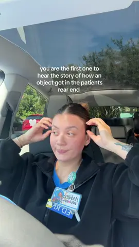 It’s always “I fell on it” or “I was sleeping i don’t know how it got in there” #nurse #nursesoftiktok #nursehumor #relatable #fyp 