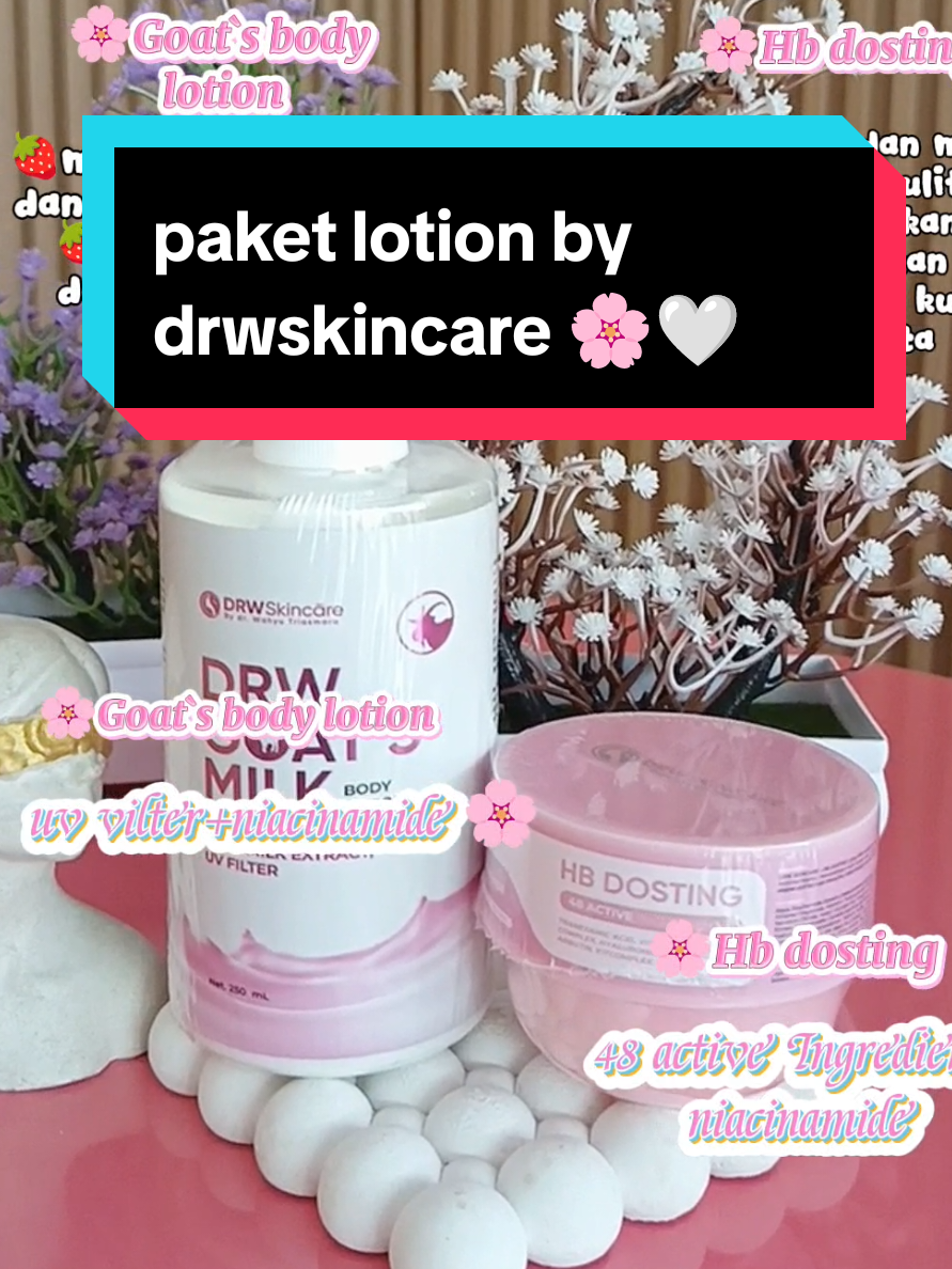 paket lotion by drwskincare 🌸🤍 #paketlotion #drwskincare #drwskincareindonesia #mencerahkan #melembabkan