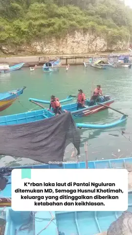 K*rban laka laut di Pantai Nguluran, Girikarto, Panggang, Gunungkidul, pada Selasa (02/12/2025) pagi akhirnya ditemukan dalam keadaan MD.  k*rban bernama Harun warga Pangandaran, Jawa Barat ditemukan pada Rabu (03/12/2025) pagi oleh petugas gabungan dan nelayan.  saat dikonfirmasi Kapolsek Panggang, Gatot Sukoco membenarkan jika K*rban sudah ditemukan dan dievakuasi melalui pelabuhan Pantai Gesing.  Sebelumnya diberitakan, K*rban bersama kedua nelayan melaut pada Selasa pagi untuk melakukan aktivitas memancing gurita di perairan Pantai Nguluran, namun naas, saat berada ditepi tebing, tiba tiba gelombang pasang datang dan menggulung perahu yang di tumpangi tiga nelayan.  dua orang berhasil selamat dan satu orang dinyatakan hilang hingga akhirnya ditemukan hari ini dalam keadaan MD.  setelah pencarian terhadap k*rban berhasil, operasi pencarian resmi ditutup.  pihaknya menghimbau kepada para nelayan untuk selalu memperhatikan keselamatan saat melakukan aktivitas melaut.  #fyppppppppppppppppppppppp #viraltiktok #gunungkidul24jam #cctvgunungkidulv2 