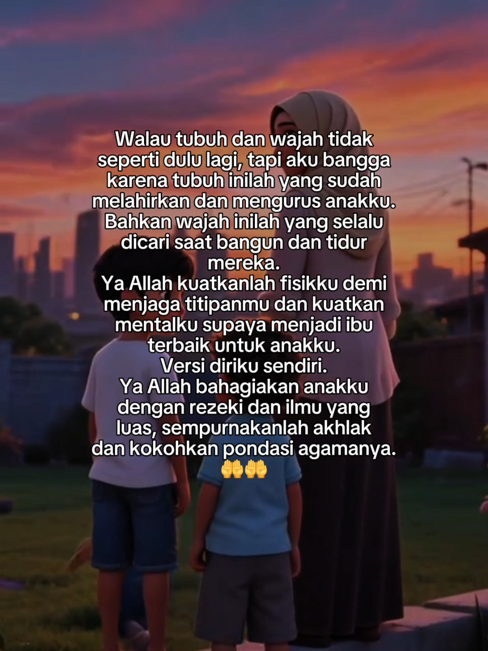 walau tubuh dan wajah ga lgi seperti dulu tpi aku bersyukur dg adanya anak2ku❤️#quotes #ibu #anak #foryou #capcuttemplate 