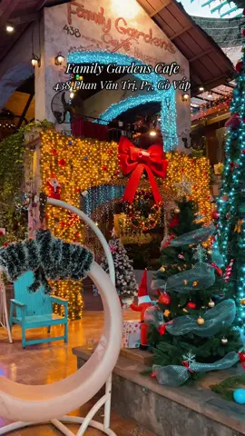 Thật ngạc nhiên với vibe Giáng Sinh lung linh tại Family Gardens Cafe — góc nào lên hình cũng óng ánh đúng tinh thần lễ hội ✨🎄 #cafe #noel2025 #cafegovap #cafechill #reviewcafe 