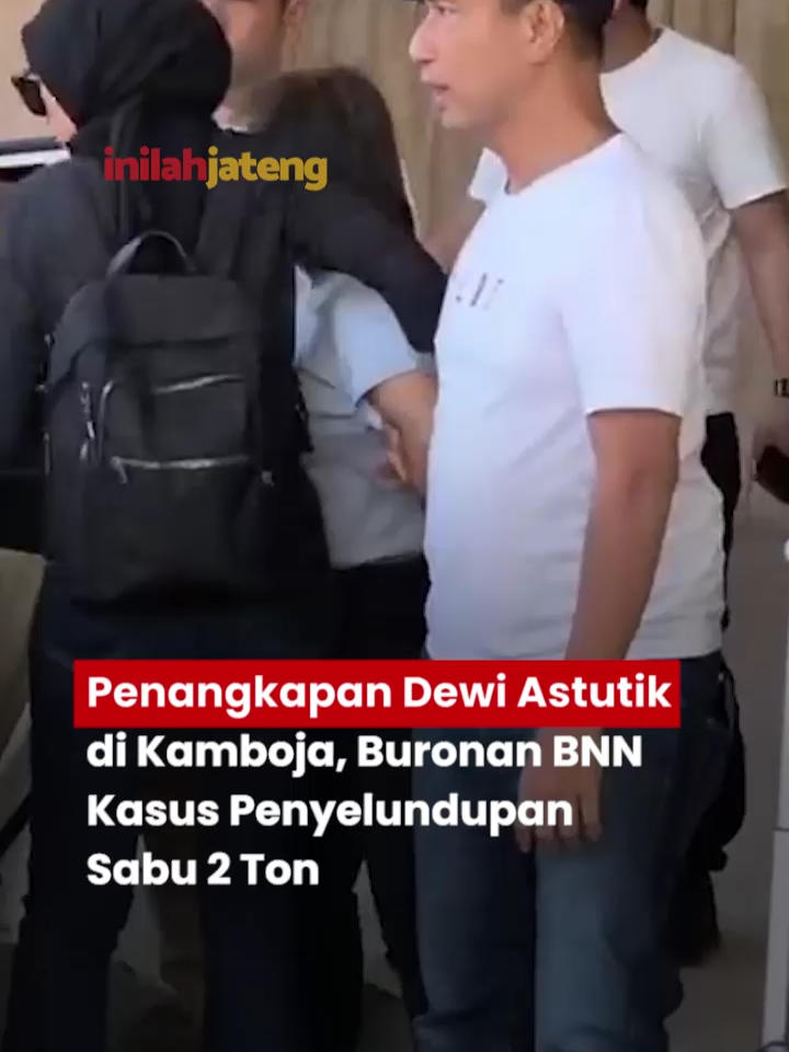 Dewi Astutik diringkus di Sihanoukville, Kamboja, melalui operasi senyap lintas negara yang dipimpin oleh Direktur Penindakan dan Pengejaran BNN, Roy Hardi Siahaan bekerja sama dengan BAIS dan Kepolisian Negara Kamboja. Selengkapnya di inilahjateng.com #inilahjateng #inilahdotcom #virałpost #viralpost2025シ #viral #berita #beritaterbaru #beritahariini