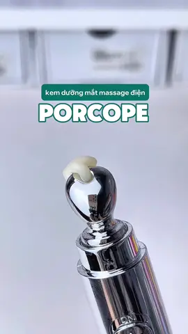 Mấy bà mắt 🐼 tham khảo kem mắt kết hợp đầu rung massage này nha 💁🏻‍♀️🫶🏻 #PORCOPE #skincare #kemmat #review #viral 