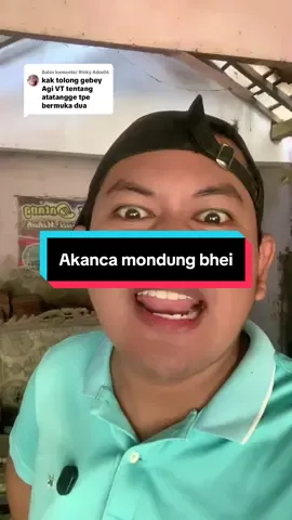 Membalas @Risky Adm06 akanca mondung bhei #riskisitubondo #katakatamadura #madura #situbondo #sindiran 