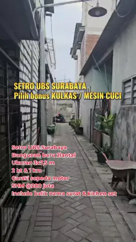 Setro UBS Surabaya Pilih bonus KULKAS / MESIN CUCI Bangunan baru 2lantai Ukuran 3x7,5 m  2 kt & 1 km Garasi sepeda motor SHM @280 juta  Include balik nama surat & kichen set Chat wa : Beny property 08175109910