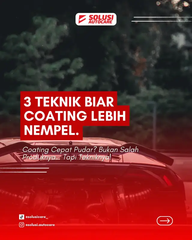 Ini dia 3 teknik yang harus kamu lakuin kalo mau coating kamu awet 🫵🏻 Pakai coating dari Solusi Autocare biar cat mobil kamu gak cepat pudar, dan lebih istimewa! Instan Coating dari Solusi Autocare hadir dengan efek hydrophobic gacor biar mobil kamu gak mudah kotor 😍🌊 Langsung kontak @solusicare_ dan gausah nunggu lama 👀💫 #perawatanmobil #pengkilapmobil #solusiautocare #viral #fyp 