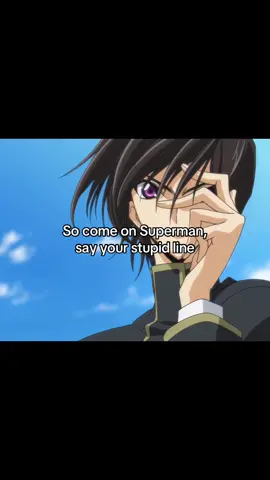 Lelouch vi Britannia commands you #codegeass #lelouchvibritannia #lelouch #animefyp #animeedit  Code geass x Tame Impala The Less I Know the Better So, come on, Superman, say your stupid line