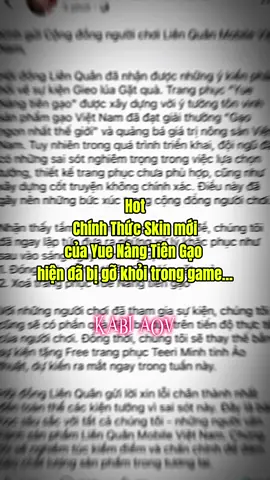 Hot Liên Quân chính thức xin lỗi người chơi về Skin Yue Nàng Tiên Gạo và hiện tại đã bị xoá Vĩnh Viễn khỏi game 🔥✨ #lienquan #lienquanmobile #lienquanmobile_garena #xyzbca #GamingOnTikTok 