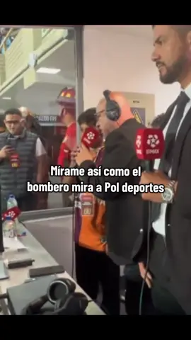 Mírame asi como el bombero mira a Pol deportes #poldeportes #narracionfutbol #sueñocumplidooo❤🌠 #futbolperuano🇵🇪 