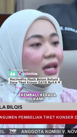 Aliefya Kamila Bilqis dari My Day Berserikat (perwakilan konsumen konser DAY6), memaparkan jumlah refund tertunda yang belum dibayarkan MecimaPro, dalam sesi RDPU (Rapat Dengar Pendapat Umum) Komisi VI DPR RI pada Selasa (2/12). Berdasarkan data yang dikumpulkan My Day Berserikat, MecimaPro masih memiliki tunggakan refund sebesar Rp4.670.350.000 dari total Rp5.594.850.000. #kpop #day6 #mecimapro #foreveryounginjakarta #myday