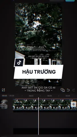 Hậu trường : Anh biết em giờ đã có ai trong vòng tay tình cảm anh vẫn như #nhachaymoingay #capcutmaster #capcut #pioneertemplate #capcutpioneer  