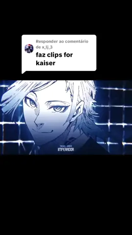 Respondendo a @x_lj_3 kaiser clips manga #kaiser #kaiseredit #freeedit #fypedit #freeclip 