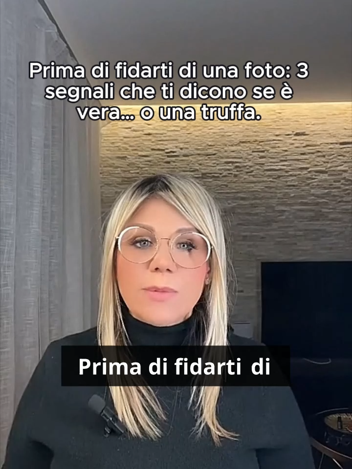 Prima di fidarti di una foto_ 3 segnali che ti dicono se è vera... o una truffa
