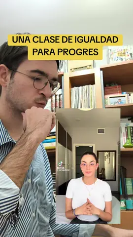 🔴 UNA CLASE DE IGUALDAD PARA PROGRES #parati #españa🇪🇸 #Viral #politica 