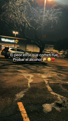 #mipeorerror💔 #probarelalcohol perdón mamá te fallé 🥀😔