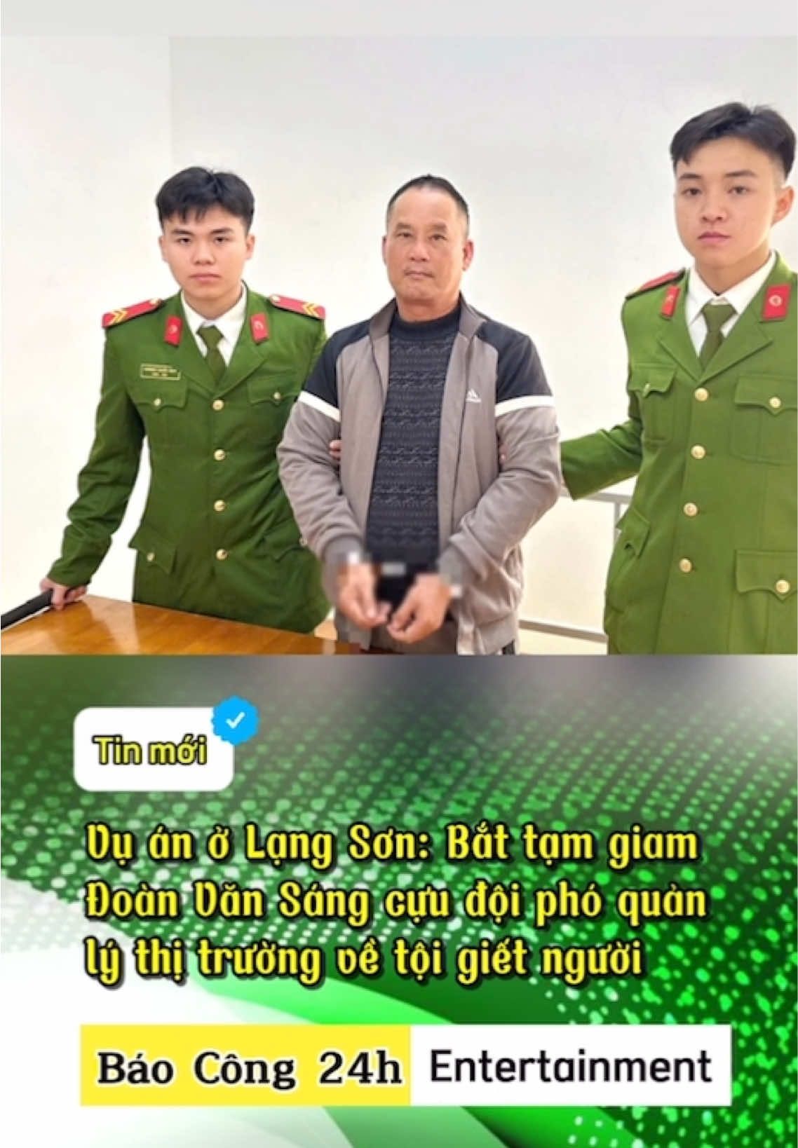 Vụ án ở Lạng Sơn: Bắt tạm giam Đoàn Văn Sáng - cựu đội phó quản lý thị trường về tội g,,i...ết người #xuhuong2025 #xu  @baocong24H💎  @baocong24H💎  @baocong24H💎 