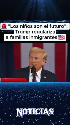 ¡SORPRESA! Trump legaliza a hijos de inmigrantes estudiantes #viral #usa#fyp #noticias #eeuu