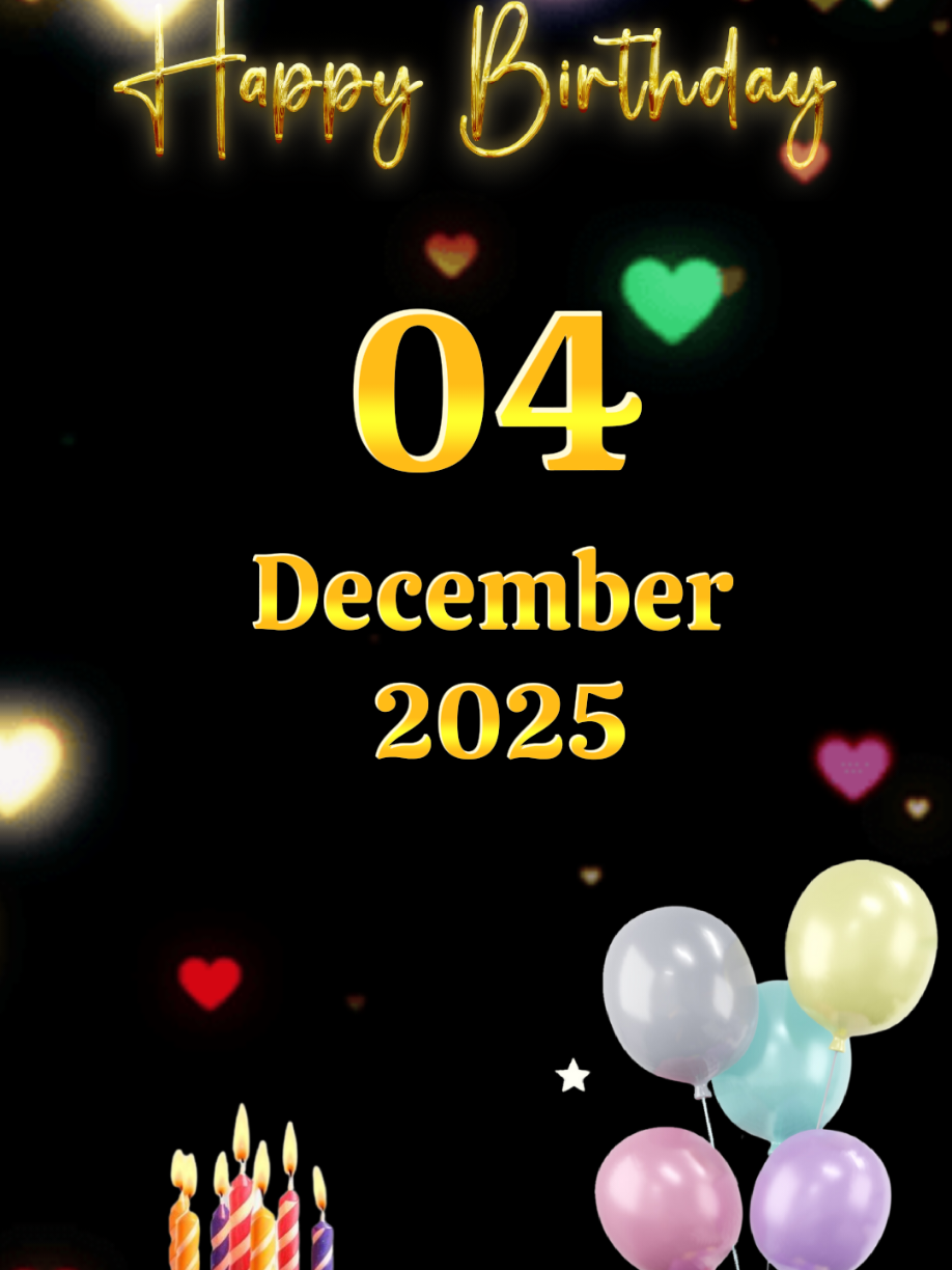 birthday 4 December  #ulangtahun #birthday #milad #hbd #birthdaytemplate #happybirthdaytoyou #happybirthdaytemplate #happybirthdaywishes #ulangtahun #birthday 