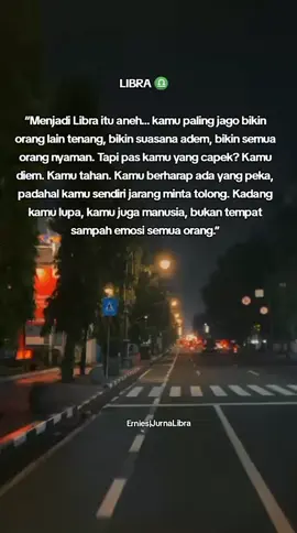 Libra itu kuat, tapi bukan berarti nggak pernah lelah. 🥀✨ #zodiak #libra #fyp #foryourpage #viral 