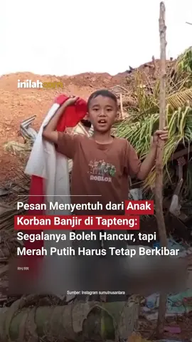 Perjuangan Patria Zendrato menyentuh hati kita semua. Di tengah bencana yang melanda Tapanuli Tengah, ia berdiri dengan keberanian luar biasa menegaskan bahwa meski segalanya boleh hancur, Merah Putih harus tetap berkibar.  Suaranya menggambarkan kepedihan sekaligus keteguhan seorang anak yang kehilangan banyak hal, namun tetap memegang teguh makna Merah Putih. Semoga suaranya sampai kepada Presiden dan Kementerian Pendidikan yang berwenang menangani kondisi pendidikan di daerah terdampak. - Selengkapnya kunjungi website dengan klik link di bio atau download aplikasi di AppStore dan Google Play Store. #inilahNews #BanjirSumut #Inilahcom #titiktengah #titikcerah 