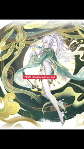 Zibai genshin #zibai #zibaigenshin #namecard #genshin #GenshinImpact 