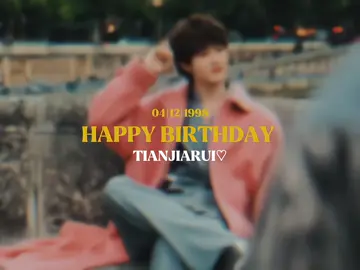 {19:00]Happy early birthday, tian'er. ❤❤  Happy 28th birthday!❤❤   I hope your birthday brings the peace and happiness you cherish, and I hope you feel the love you've given, returned to you in every way. You deserve it all. I will love you gently, endlessly, and forever. 🙆‍♀️❤ #tianjiarui田嘉瑞 #actor #china #foryoupage #lewatberandafyp 
