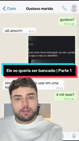 Ele só queria ser bancado | Parte 1   #laudabahia #históriasdowhatsapp #conversasreais #historiareal #historiaviral  Conversa: @conversaswapp2