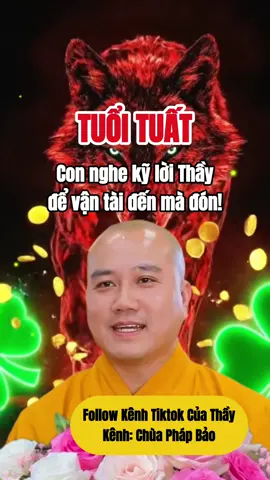 Tuổi Tuất nghe thầy nói nè #tuoituat #phongthuy #phongthuytamlinh #thayphaphoa #xuhuong  