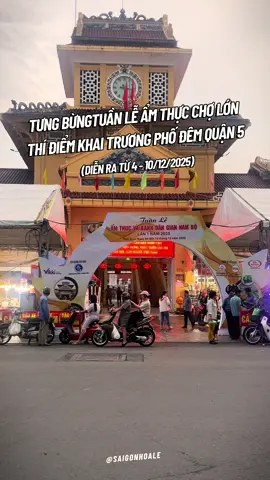 Tưng bừng tuần lễ ẩm thực Chợ Lớn trong khuôn khổ khai trương phố đêm Chợ Lớn diễn ra từ 4 - 10/12/25. Tại Chợ Bình Tây Phường Chợ Lớn Quận 5 cũ.#saigonhoale #saigon #checkin #amthuc #hot 