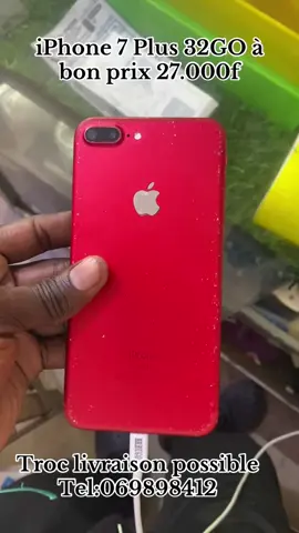 iPhone 7 Plus 32GO bon prix 27.000f sur pointe noire pour vous venez nombreux #iphone ###video ###pourtoii ##tiktok 