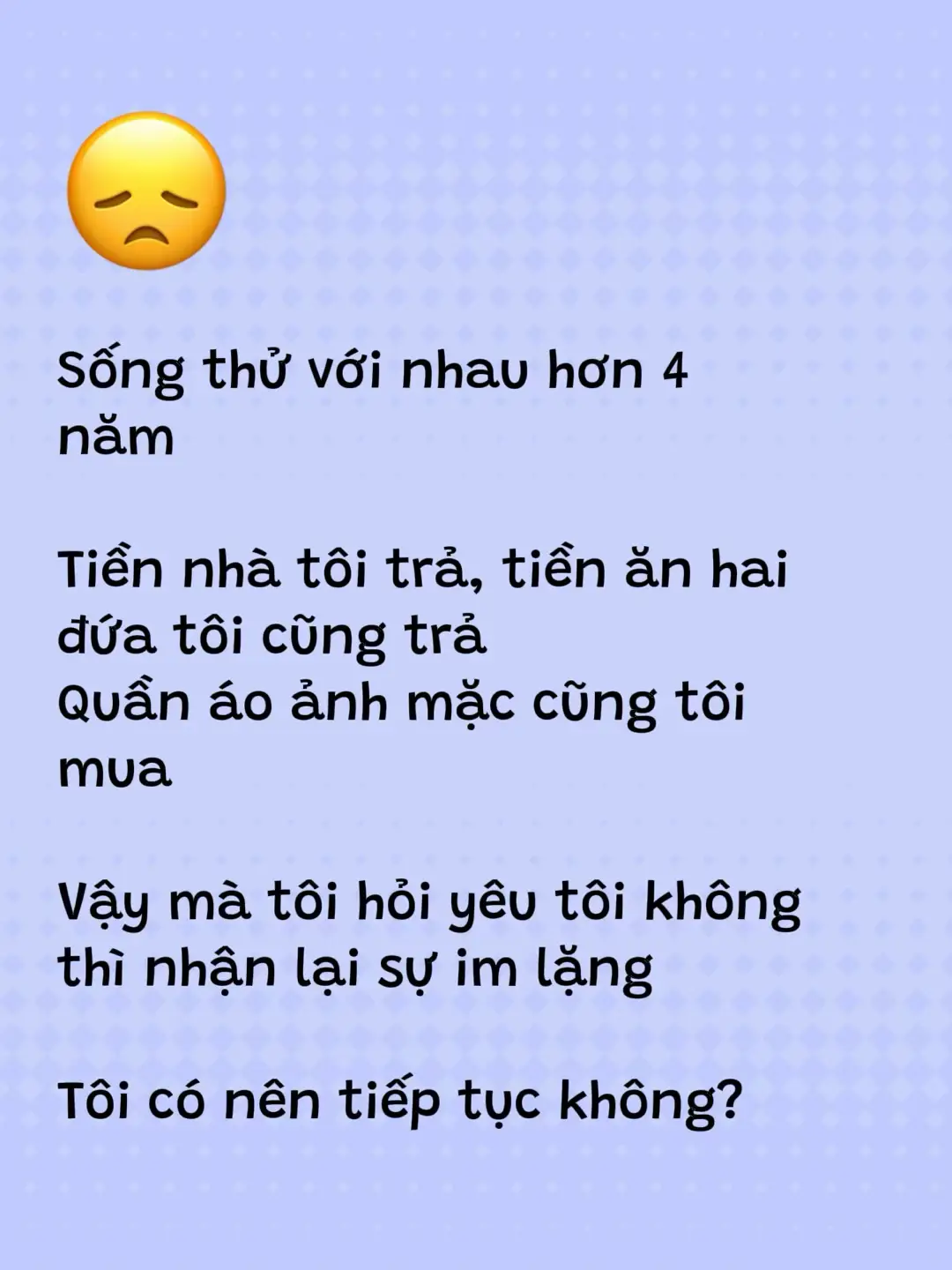 Có nên tiếp tục không?