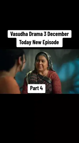 Vasudha Drama 3 December Today New Episode part 4 #promo #burhan_tv #vasudha #fyp #foryoupage 