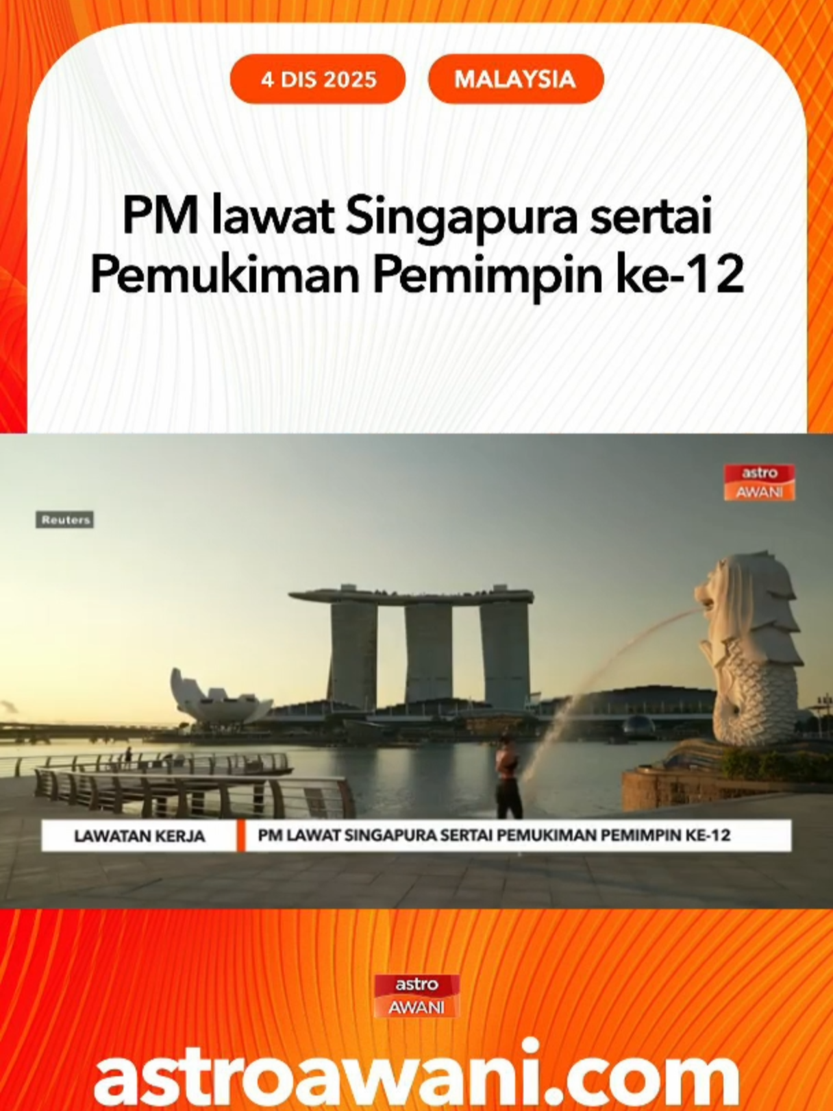 PM Anwar ke Singapura pada 4 Dis untuk Sesi Pemukiman Pemimpin ke-12, menilai kerjasama dua hala dan tandatangan MoU bersama Singapura. #AWANInews