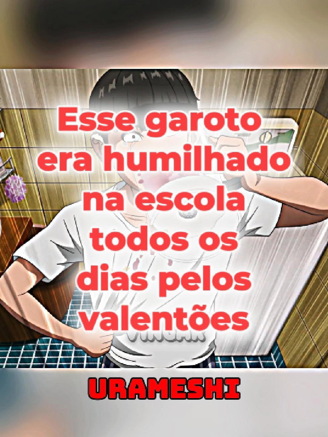 Esse garoto era humilhado todos os dias... #anime #otaku #fyp #animetiktok