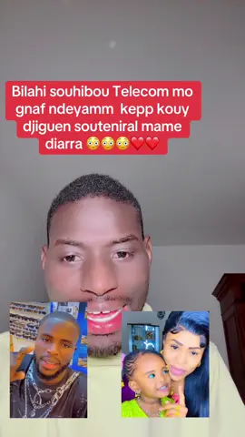 Bilahi souhibou Telecom mo gnaf ndeyamm  kepp kouy djiguen souteniral mame diarra 😳😳😳❤️❤️ #adamo #pourtoi #viralditiktok  