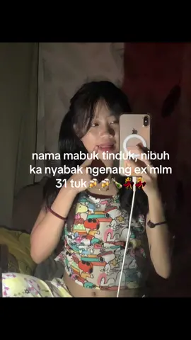 nama mabuk 31 tok tinduk aokkk nibuh nyabak kaa ngenang ex ktk🤣🤣#mabukituindah🍻 #mabuktindukwaii #malamtahunbaru 
