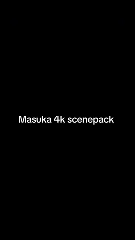 Masuka 4k topazed scenepack || no credits needed || main: @Sryth  || #scenepack #free #masuka #masukascenpack #topazed || @lilbobbys_287 