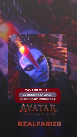 bakalan jadi movie yang di tunggu tunggu sih ini ,dan durasi paling lama di sequel avatar james Cameron.AVATAR FIRE AND ASH TAYANG DI BIOSKOP INDONESIA PADA 17 DESEMBER 2025#AVATARFIREANDASH #4upage #avatar2025 #foryoupage #avatar3 